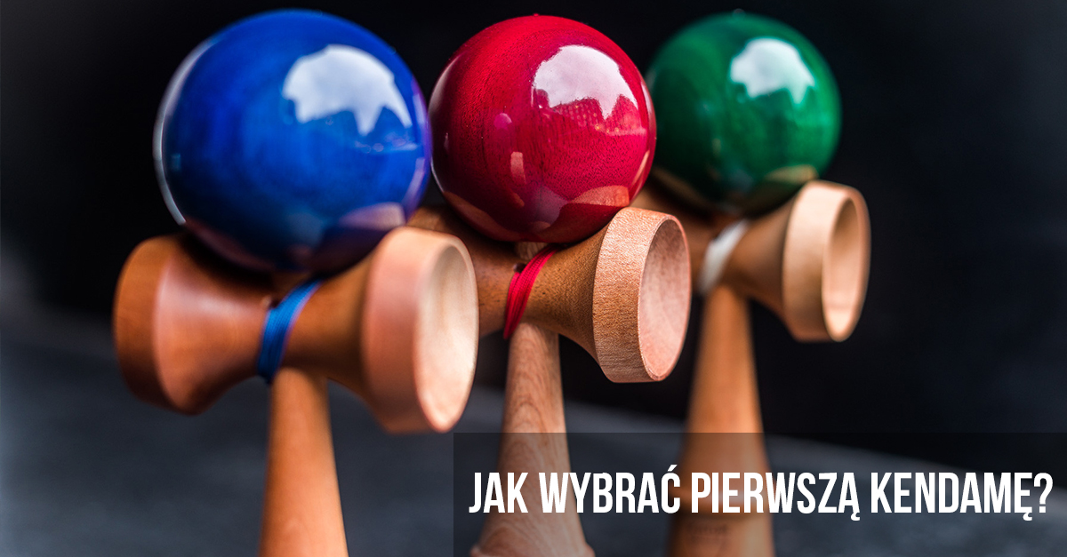Jak si vybrat první kendamu?